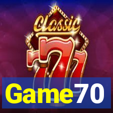 Game70