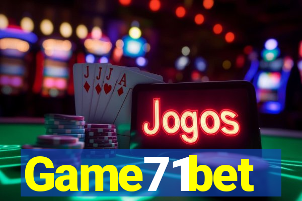 Game71bet