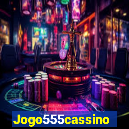 Jogo555cassino