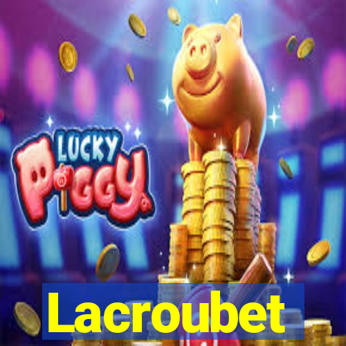 Lacroubet