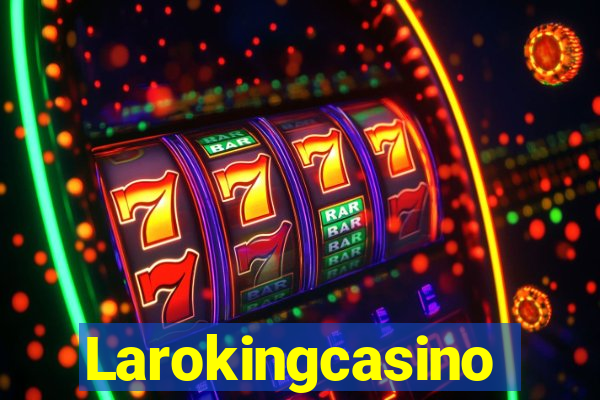 Larokingcasino