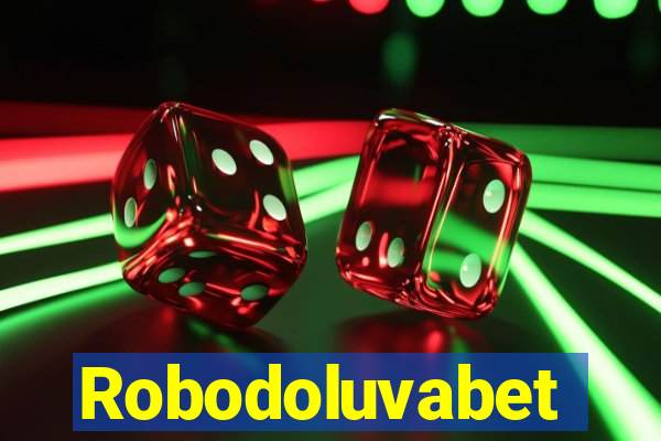 Robodoluvabet