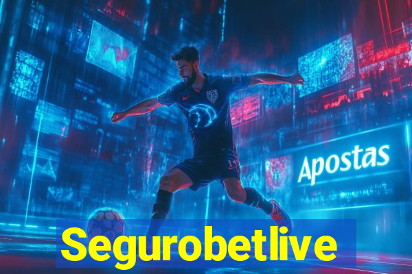 Segurobetlive