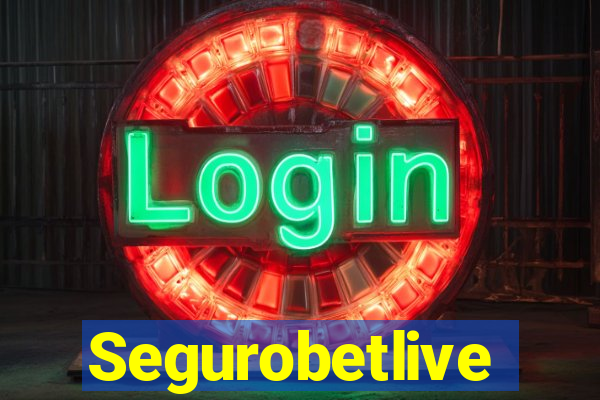 Segurobetlive
