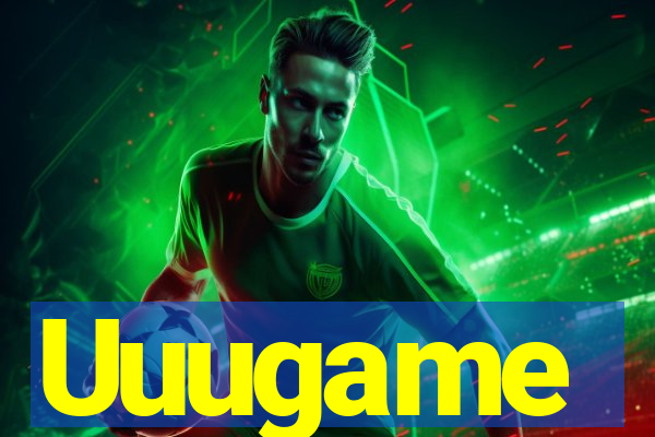 Uuugame