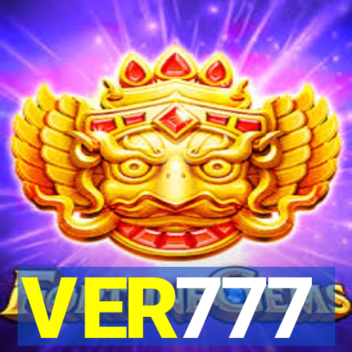 VER777