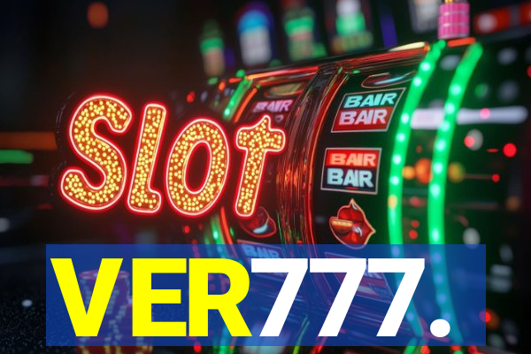 VER777.