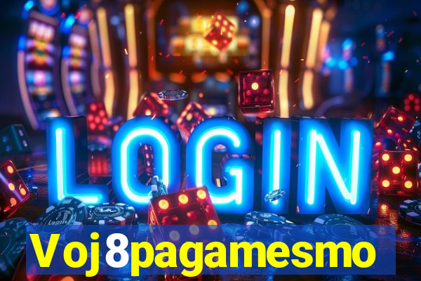 Voj8pagamesmo