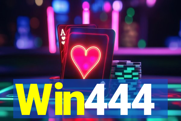 Win444