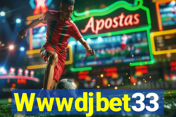 Wwwdjbet33