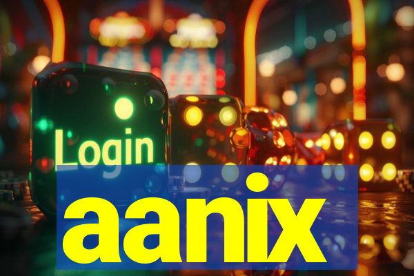 aanix