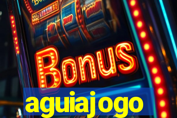 aguiajogo