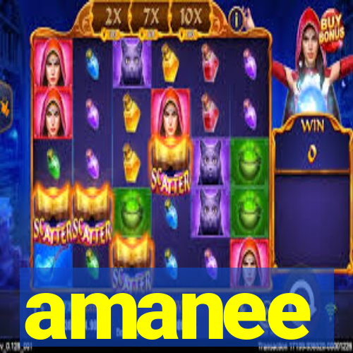 amanee
