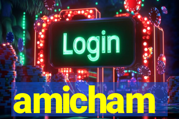 amicham