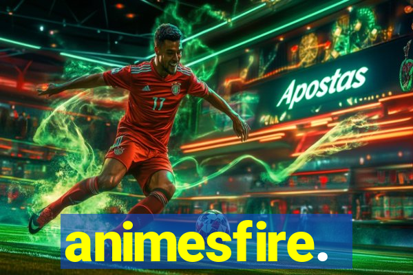 animesfire.