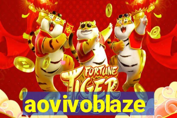 aovivoblaze