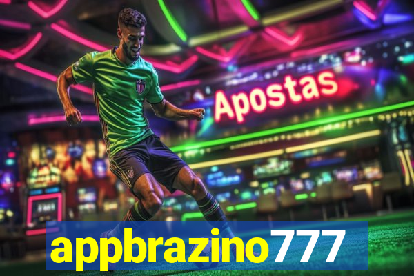 appbrazino777