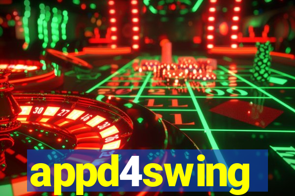 appd4swing