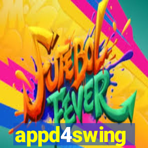 appd4swing