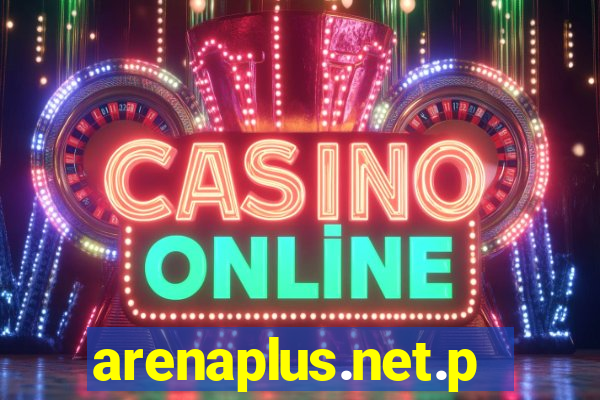 arenaplus.net.ph