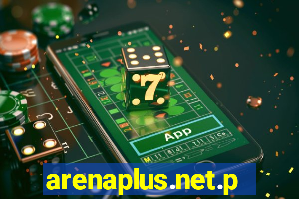 arenaplus.net.ph