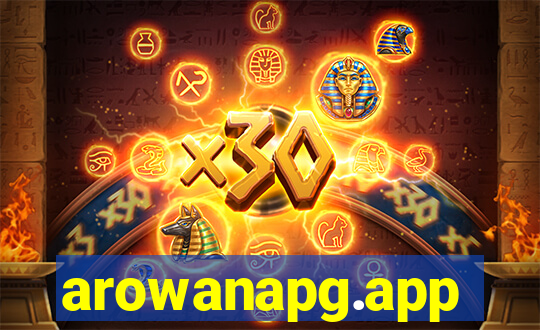 arowanapg.app