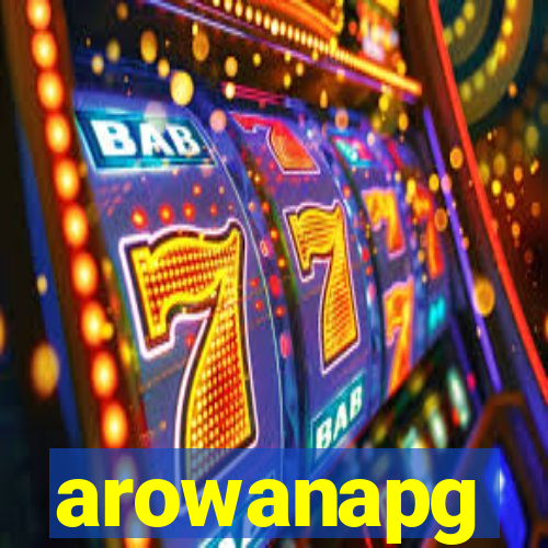 arowanapg