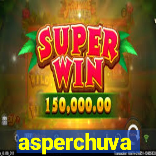 asperchuva
