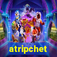 atripchet