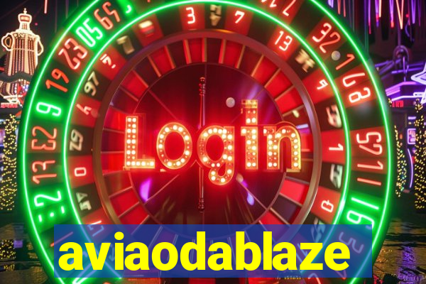 aviaodablaze