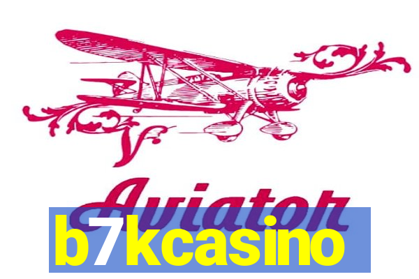 b7kcasino