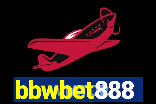 bbwbet888