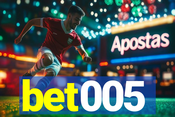 bet005