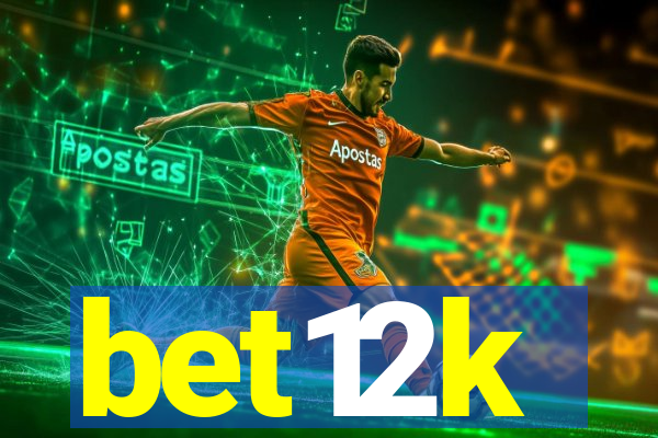 bet12k