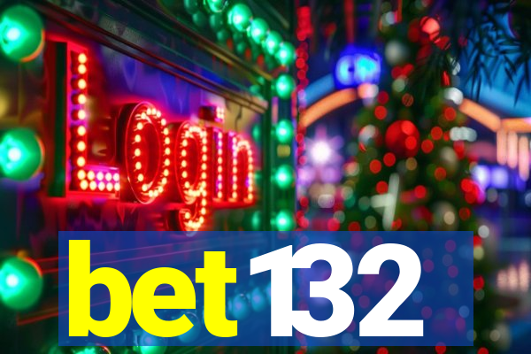 bet132