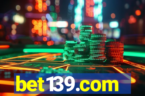bet139.com