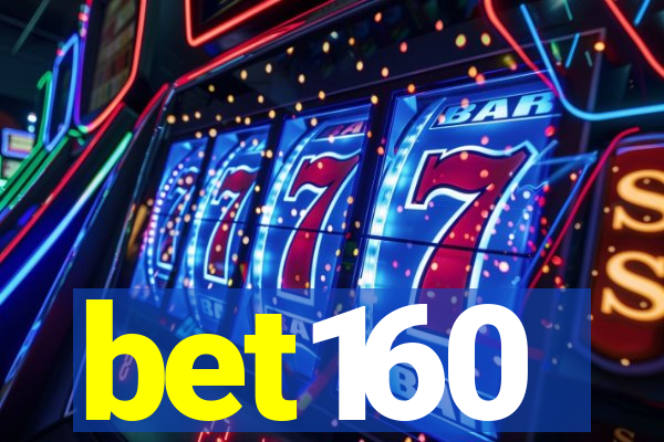 bet160