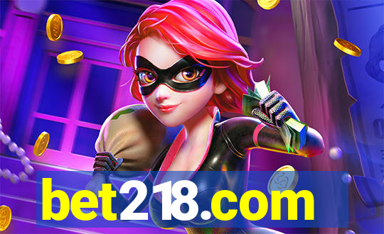 bet218.com