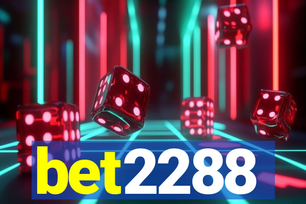 bet2288