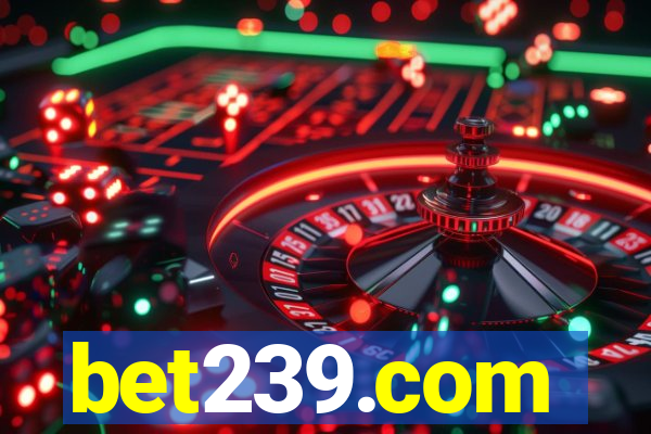 bet239.com