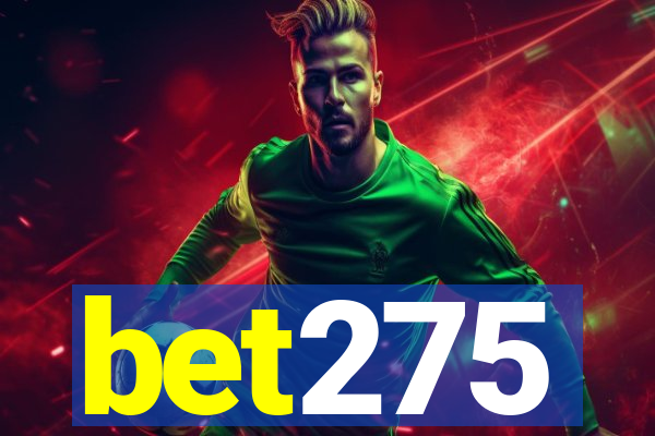 bet275