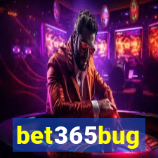 bet365bug