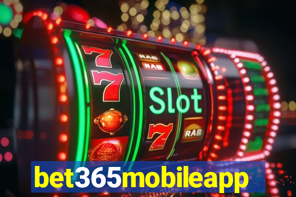 bet365mobileapp