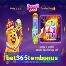 bet365tembonus