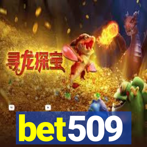 bet509
