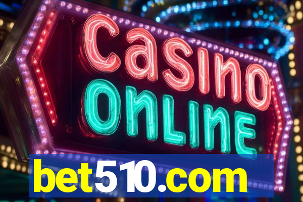 bet510.com