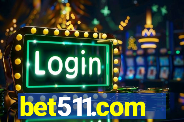 bet511.com