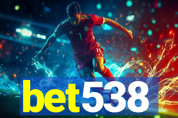 bet538