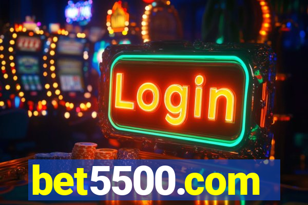 bet5500.com