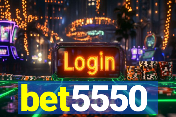 bet5550
